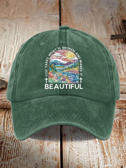 God Takes What is Broken And  Makes It BeauTiful Print Baseball Cap