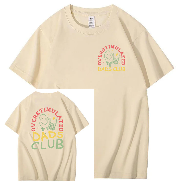 Overstimulated Dads Club T-Shirt
