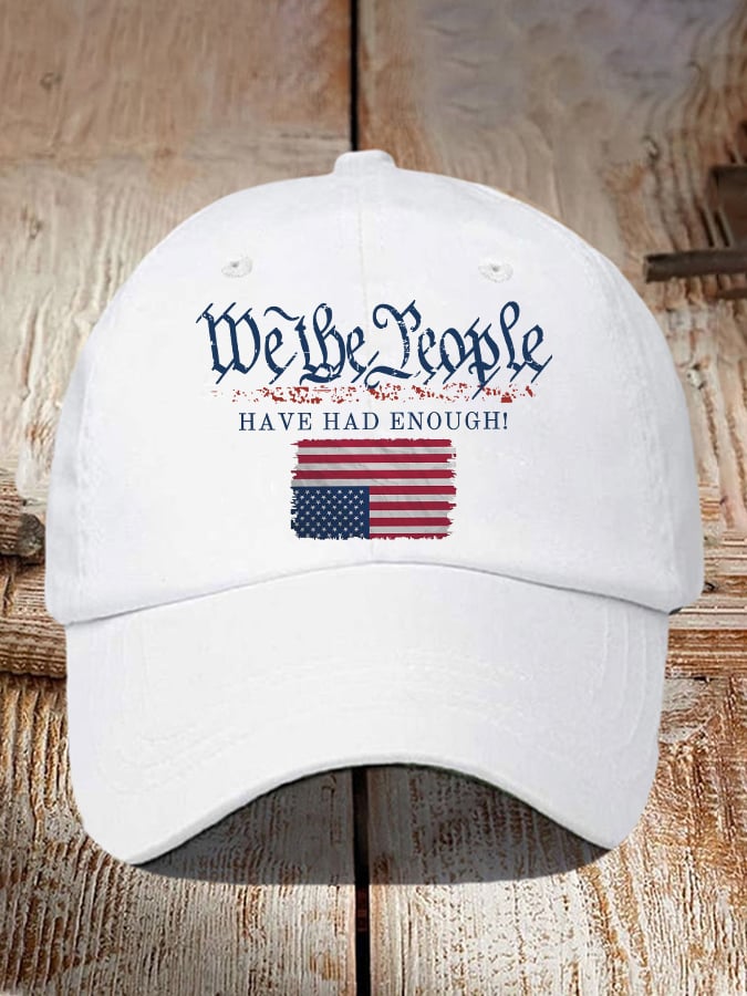Retro We The People Have Had Enough Print Baseball Cap