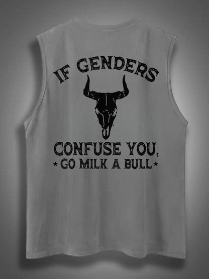If Genders Confuse You Go Milk A Bull Print Cotton Sleeveless Tank Tops