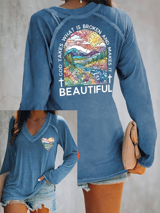 Women's God Takes What is Broken And  Makes It BeauTiful V Neck T-Shirt