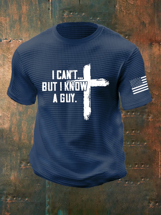 Men's I Can't But I Know A Guy Print Waffle T-shirt