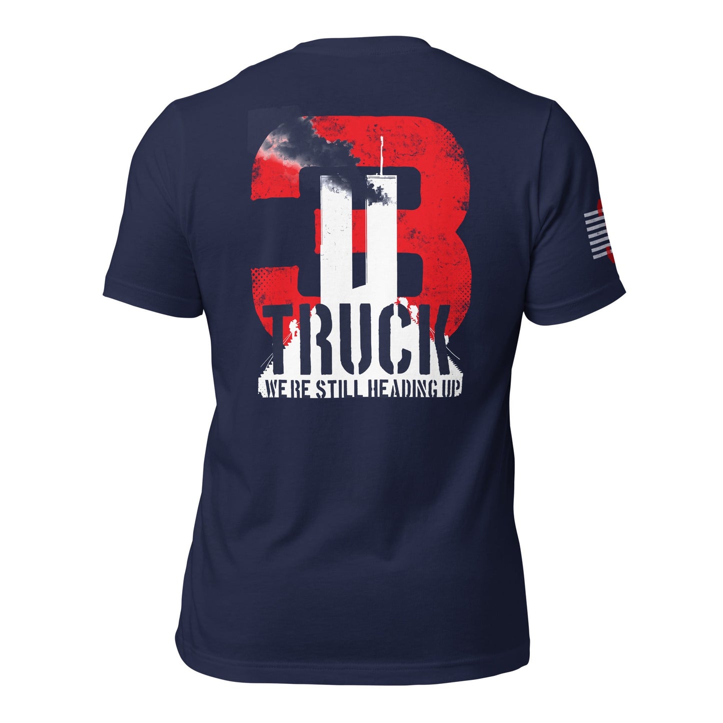 DIA 3 Truck Still Heading Up - Always T-Shirt