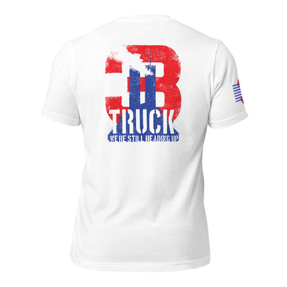 DIA 3 Truck Still Heading Up - Always T-Shirt